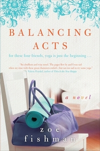 Balancing Acts by Zoe Fishman