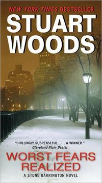 Worst Fears Realized by Stuart Woods
