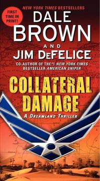 Collateral Damage by Dale Brown