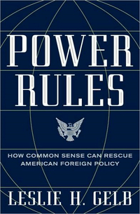 Power Rules by Leslie H. Gelb