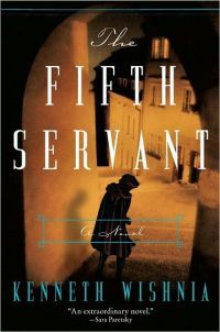 The Fifth Servant by Kenneth Wishnia