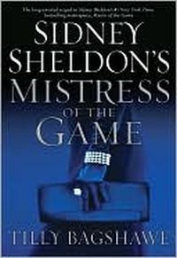 Sidney Sheldon's Mistress of the Game by Sidney Sheldon