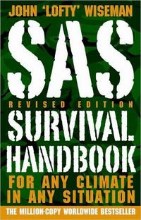 SAS Survival Handbook, Revised Edition by John Wiseman