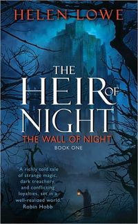 The Heir Of Night by Helen Lowe