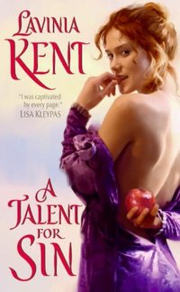 A Talent for Sin by Lavinia Kent