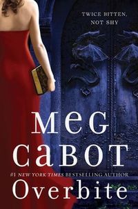 Overbite by Meg Cabot