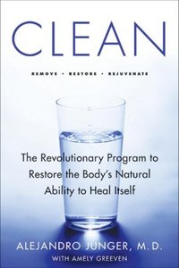 Clean by Alejandro Junger
