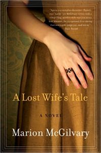 A Lost Wife's Tale by Marion Mcgilvary