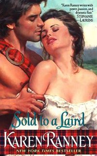 Sold To A Laird by Karen Ranney