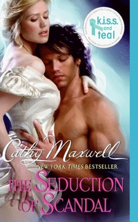 The Seduction Of Scandal by Cathy Maxwell