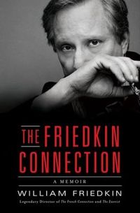 The Friedkin Connection