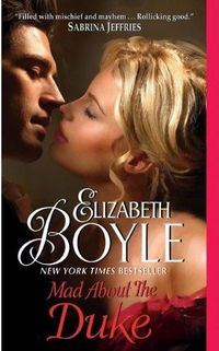 Mad About The Duke by Elizabeth Boyle