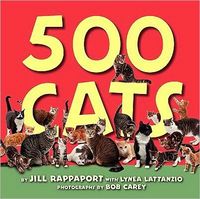 500 Cats by Jill Rappaport