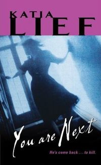 You Are Next by Katia Lief