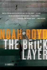 The Bricklayer by Noah Boyd