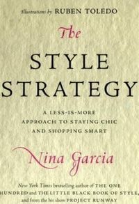 The Style Strategy by Nina Garcia