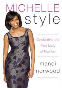 Michelle Style by Mandi Norwood