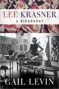 Lee Krasner by Gail Levin