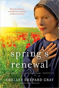 Spring's Renewal by Shelley Shepard Gray