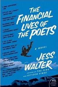 The Financial Lives Of The Poets by Jess Walter