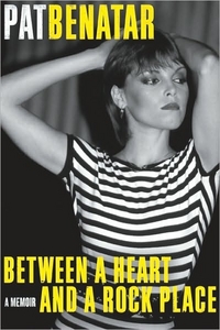 Between A Heart And A Rock Place by Pat Benatar