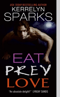 Eat Prey Love by Kerrelyn Sparks