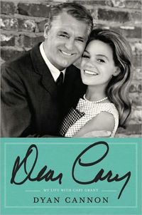 Dear Cary by Dyan Cannon