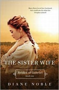 The Sister Wife by Diane Noble