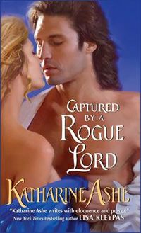 Captured By A Rogue Lord by Katharine Ashe