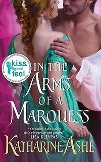 In The Arms Of A Marquess by Katharine Ashe