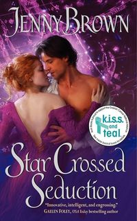 Star Crossed Seduction by Jenny Brown