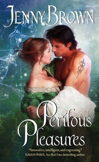 Perilous Pleasures by Jenny Brown