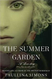 The Summer Garden by Paullina Simons