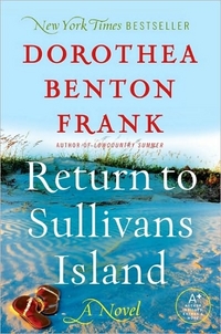 Return To Sullivans Island by Dorothea Benton Frank
