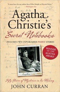 Agatha Christie's Secret Notebooks by John Curran