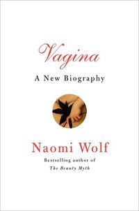 Vagina by Naomi Wolf
