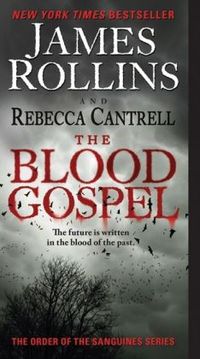 The Blood Gospel by Rebecca Cantrell