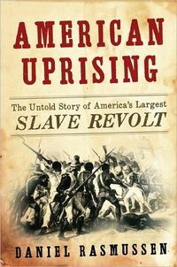American Uprising by Daniel Rasmussen