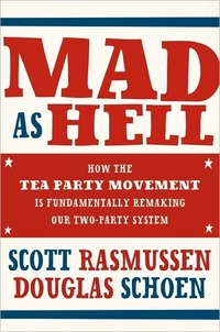 Mad As Hell by Doug Schoen