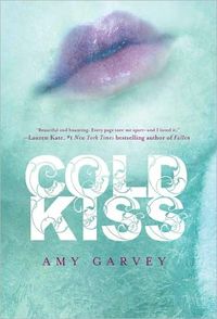 Cold Kiss by Amy Garvey