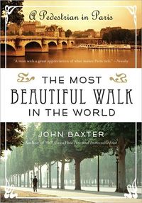 The Most Beautiful Walk in the World by John Baxter