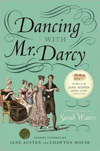 Dancing With Mr. Darcy by Sarah Waters
