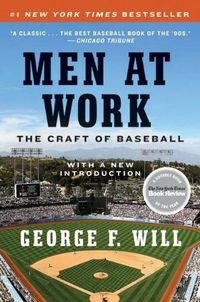 Men At Work by George F. Will