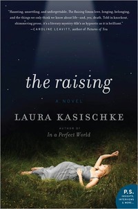 The Raising by Laura Kasischke