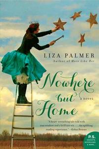 Nowhere But Home by Liza Palmer