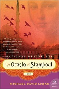 The Oracle Of Stamboul by Michael David Lukas