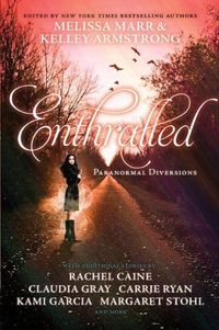 Enthralled by Kelley Armstrong