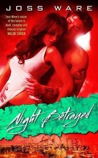 Night Betrayed by Joss Ware