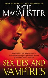 Sex, Lies, And Vampires by Katie MacAlister