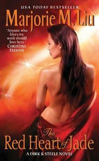 The Red Heart Of Jade by Marjorie M. Liu